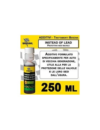 BARDAHL Instead Of Lead Sostituto Del Piombo Per Benzina Protettivo Sedi Valvole 250 ML